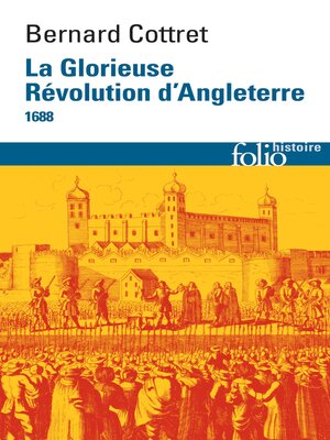 cover image of La Glorieuse Révolution d'Angleterre (1688)